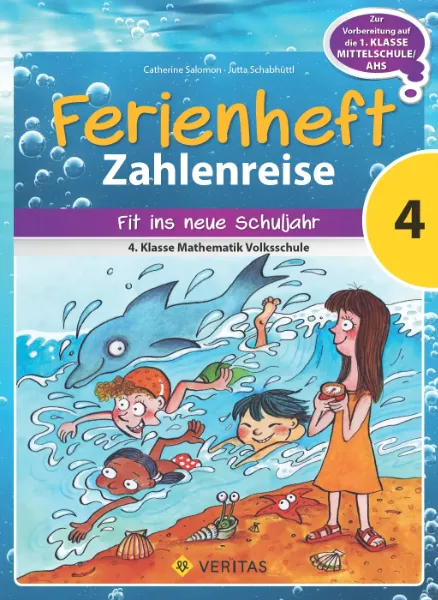 Ferienheft Zahlenreise 4. Klasse Volksschule