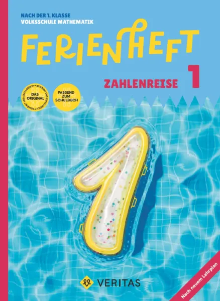 Ferienheft Zahlenreise 1. Klasse Volksschule